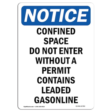 OSHA Notice Sign, Confined Space Do Not Enter Without, 10in X 7in Aluminum